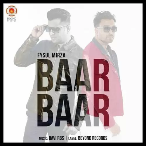 Baar Baar Fysul Mirza Mp3 Download Song - Mr-Punjab