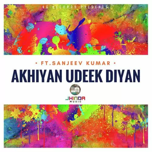 Akhiyan Udeek Diyan Jhinda Music Mp3 Download Song - Mr-Punjab