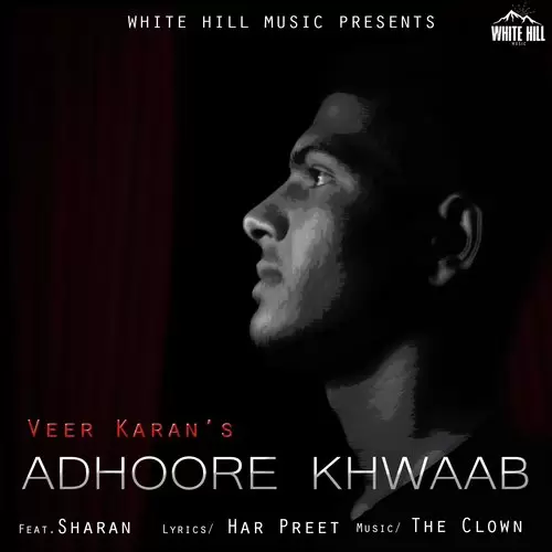 Adhoore Khwaab Veer Karan Mp3 Download Song - Mr-Punjab