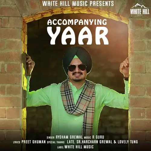 Accompanying Yaar Rydham Grewal Mp3 Download Song - Mr-Punjab