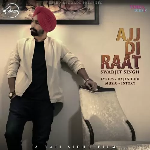 Ajj Di Raat Swarjit Singh Mp3 Download Song - Mr-Punjab