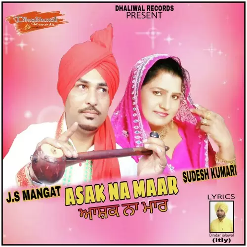 Asak Na Maar J S Mangat Mp3 Download Song - Mr-Punjab