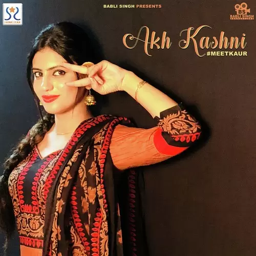 Akh Kashni Meet Kaur Mp3 Download Song - Mr-Punjab