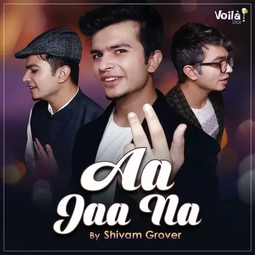 Aa Jaa Na Shivam Grover Mp3 Download Song - Mr-Punjab