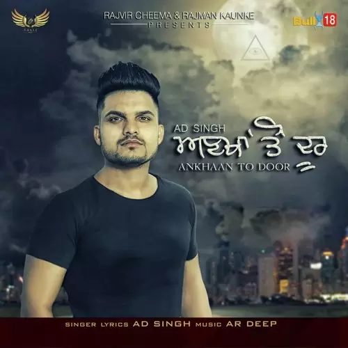 Ankhaan To Door A.D. Singh Mp3 Download Song - Mr-Punjab