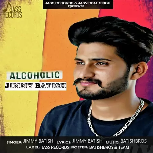 Alcoholic Jimmy Batish Mp3 Download Song - Mr-Punjab