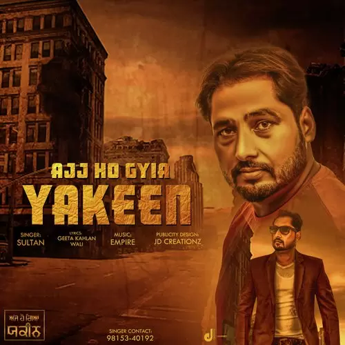 Aaj Ho Gyia Yakeen Sultan Mp3 Download Song - Mr-Punjab