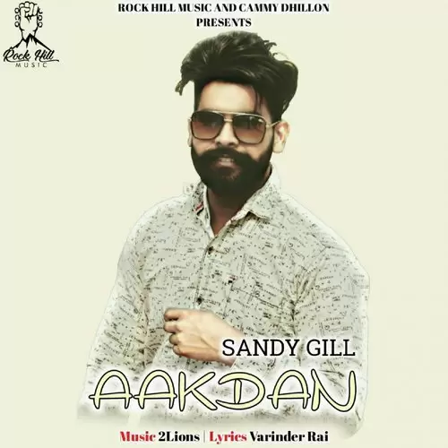 Aakdan Sandy Gill Mp3 Download Song - Mr-Punjab