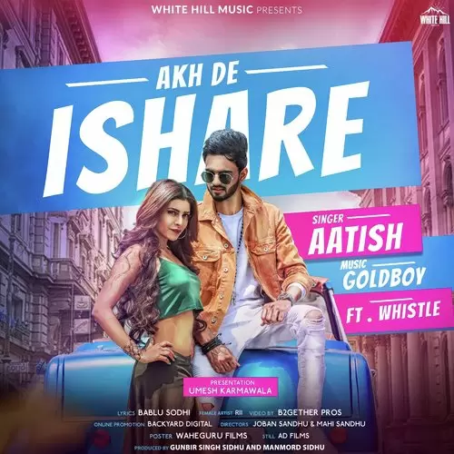 Akh De Ishare Aatish Mp3 Download Song - Mr-Punjab