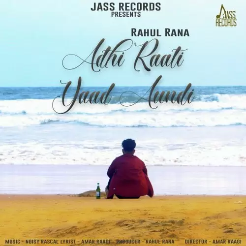 Adhi Raati Yaad Aundi Rahul Rana Mp3 Download Song - Mr-Punjab