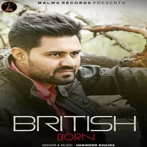 British Born Varinder Khaira Mp3 Download Song - Mr-Punjab