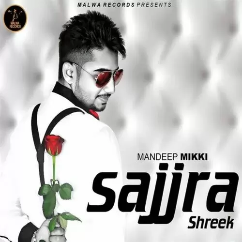 Sajjra Shreek Mandeep Mikki Mp3 Download Song - Mr-Punjab