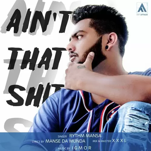 AinT That Shit Rythm Mansa Mp3 Download Song - Mr-Punjab