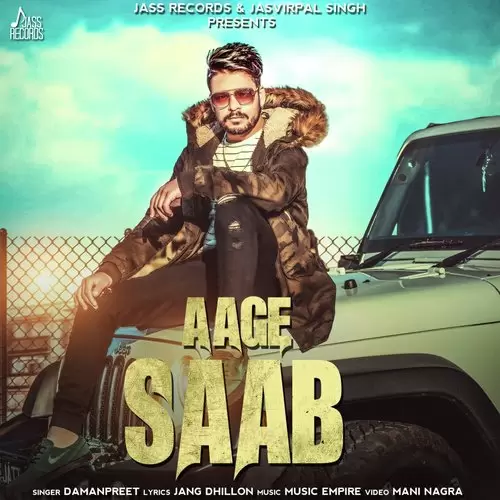 Aage Saab Damanpreet Mp3 Download Song - Mr-Punjab