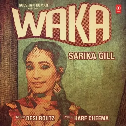 Waka Sarika Gill Mp3 Download Song - Mr-Punjab