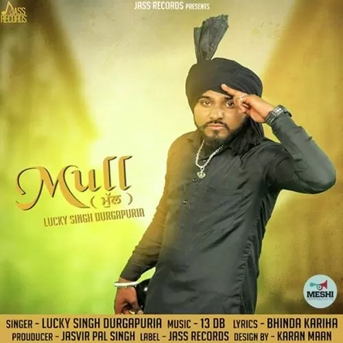 Mull Lucky Singh Durgapuria Mp3 Download Song - Mr-Punjab