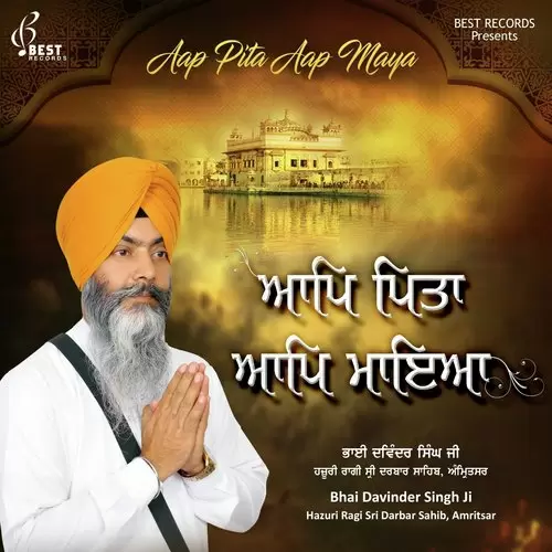 Aap Pita Aap Maya Bhai Davinder Singh Ji Mp3 Download Song - Mr-Punjab