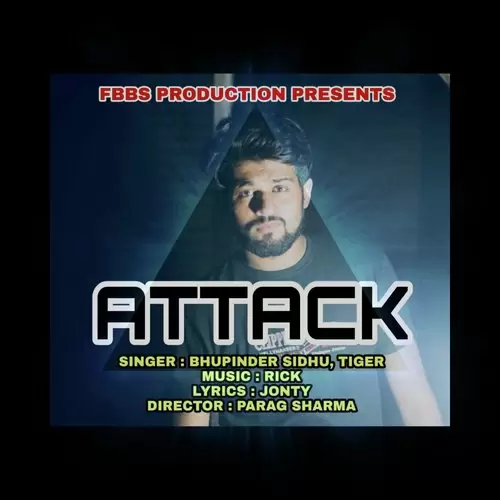 Attack Feat. Tiger Rick Bhupinder Sidhu Mp3 Download Song - Mr-Punjab