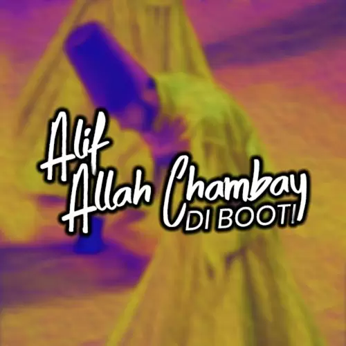 Alif Allah Chambay Di Booti Nusrat Fateh Ali Khan Mp3 Download Song - Mr-Punjab