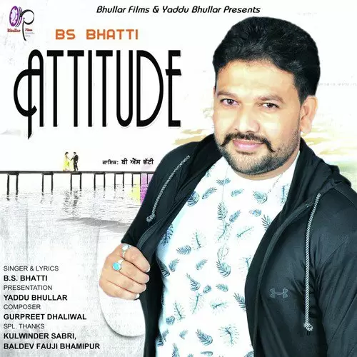 Attitude B. S. Bhatti Mp3 Download Song - Mr-Punjab