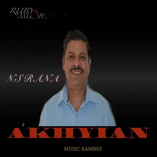 Akhyian N.S Rana Mp3 Download Song - Mr-Punjab