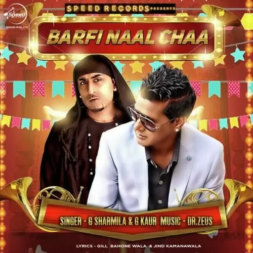 Barfi Naal Chaa G. Sharmilla Mp3 Download Song - Mr-Punjab