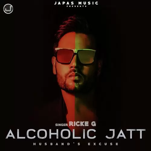 Alcoholic Jatt Ricke G Mp3 Download Song - Mr-Punjab