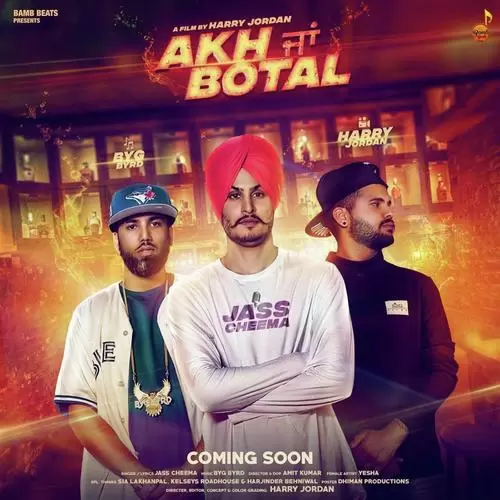 Akh Ja Botal Feat. Byg Byrd Jass Cheema Mp3 Download Song - Mr-Punjab