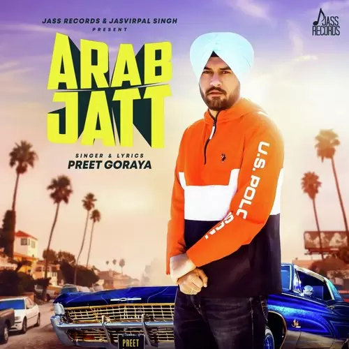 Arab Jatt Preet Goraya Mp3 Download Song - Mr-Punjab
