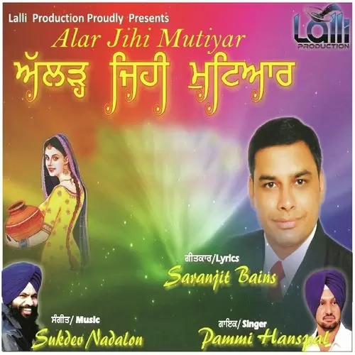Alar Jehi Mutiyar Saranjit Bains Mp3 Download Song - Mr-Punjab