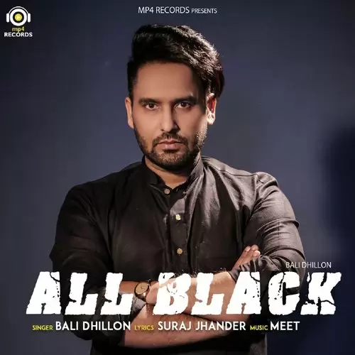 All Black Bali Dhillon Mp3 Download Song - Mr-Punjab
