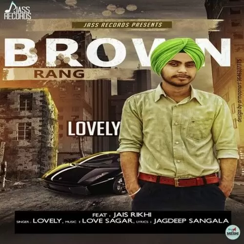 Brown Rang Lovely Mp3 Download Song - Mr-Punjab