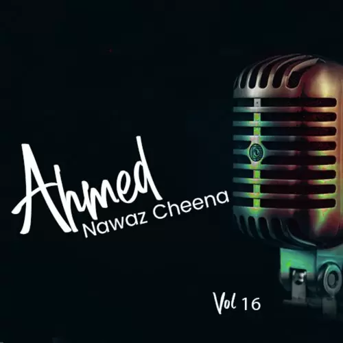 Mukhre Te Til Ahmed Nawaz Cheena Mp3 Download Song - Mr-Punjab