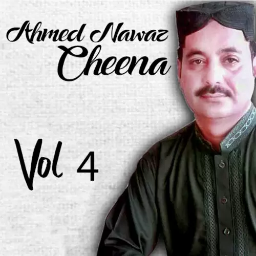 Ahmed Nawaz Cheena, Vol. 4 Songs