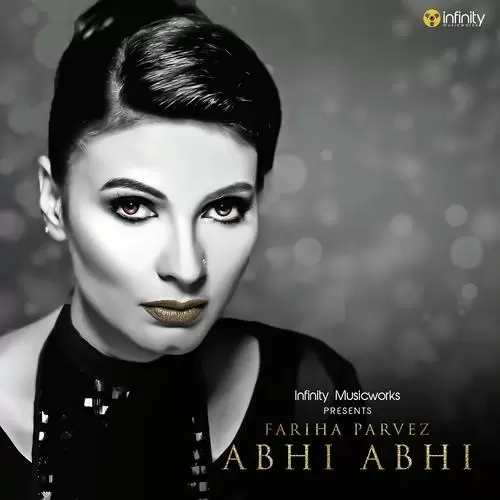 Abhi Abhi Fariha Parvez Mp3 Download Song - Mr-Punjab
