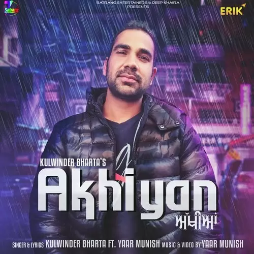 Akhiyan Kulwinder Bharta Mp3 Download Song - Mr-Punjab