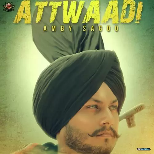 Attwadi Amby Sagoo Mp3 Download Song - Mr-Punjab