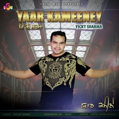 Yaar Kameeney Vicky Sharma Mp3 Download Song - Mr-Punjab