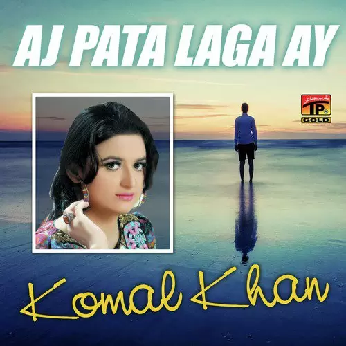 Aj Pata Laga Ay Komal Khan Mp3 Download Song - Mr-Punjab