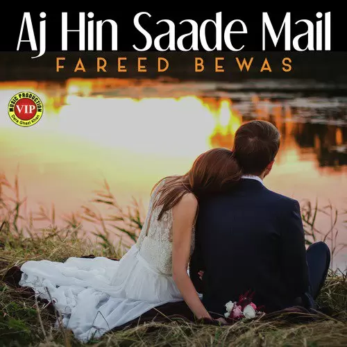 Aj Hin Saade Mail Fareed Bewas Mp3 Download Song - Mr-Punjab