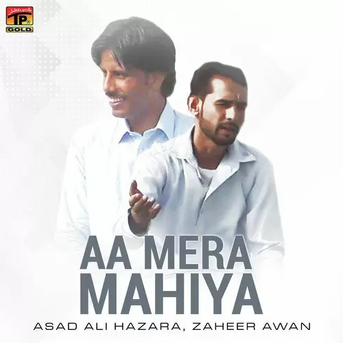 Aa Mera Mahiya Zaheer Awan Mp3 Download Song - Mr-Punjab