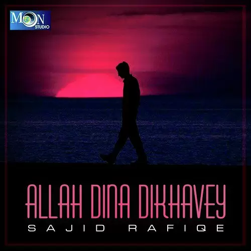 Allah Dina Dikhavey Sajid Rafiqe Mp3 Download Song - Mr-Punjab