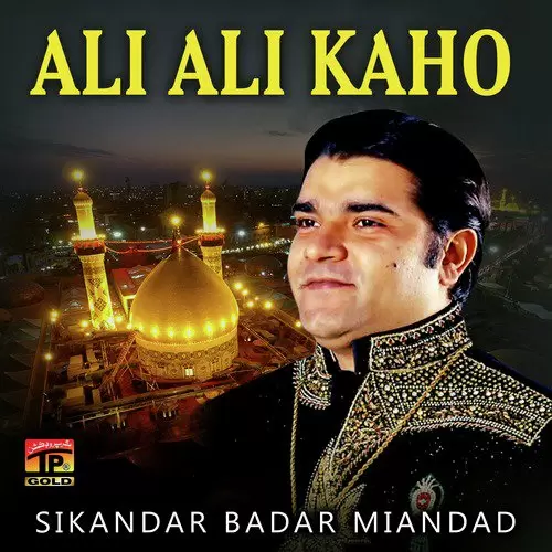 Ali Ali Kaho Sikandar Badar Miandad Mp3 Download Song - Mr-Punjab