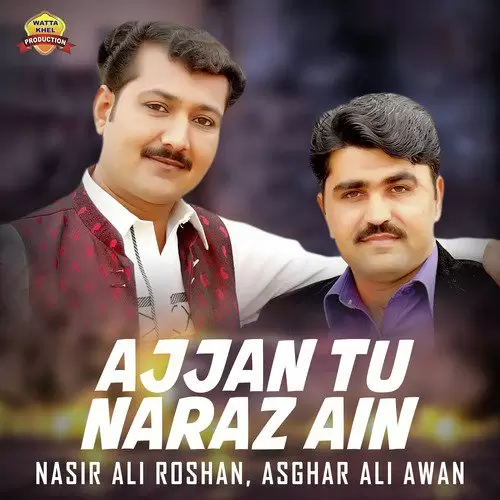 Ajjan Tu Naraz Ain Nasir Ali Roshan Mp3 Download Song - Mr-Punjab