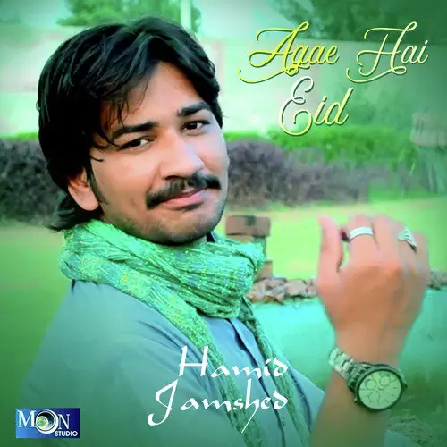 Agae Hai Eid Hamid Jamshed Mp3 Download Song - Mr-Punjab