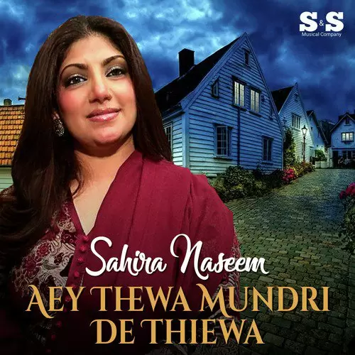 Aey Thewa Mundri De Thiewa Sahira Naseem Mp3 Download Song - Mr-Punjab