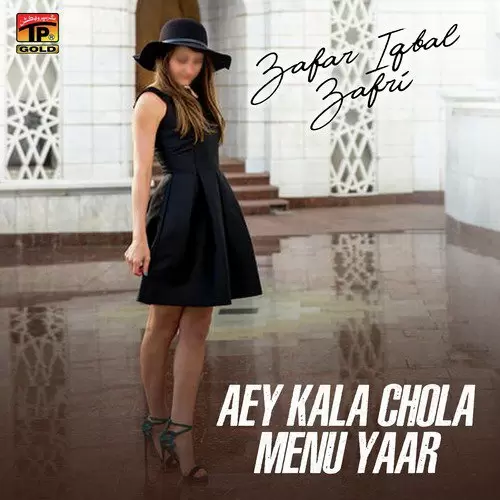 Kala Chola Zafar Iqbal Zafri Mp3 Download Song - Mr-Punjab