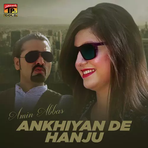 Ankhiyan De Hanju Amin Abbas Mp3 Download Song - Mr-Punjab