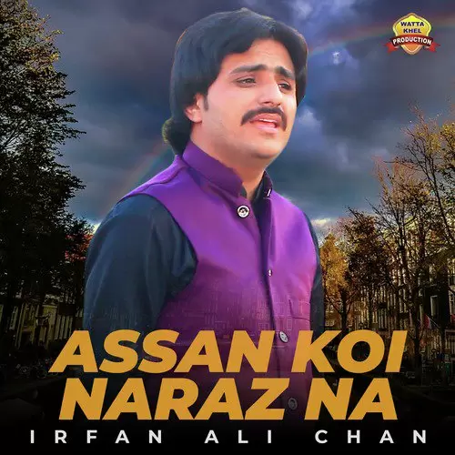 Assan Koi Naraz Na Irfan Ali Chan Mp3 Download Song - Mr-Punjab