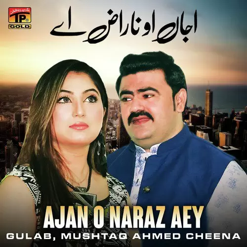 Ajan O Naraz Aey Mushtaq Ahmed Cheena Mp3 Download Song - Mr-Punjab